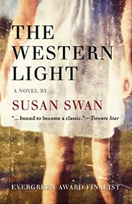 The Western Light by Susan Swan. Edited by Lorna Owen.